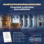 Financial Institution Accreditation and Certificate