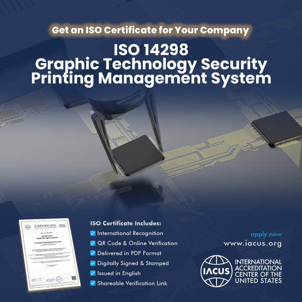 ISO 14298:2021 Graphic Technology Security Printing Management System Certification