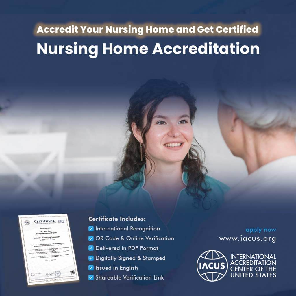 Nursing Home Accreditation and Certificate