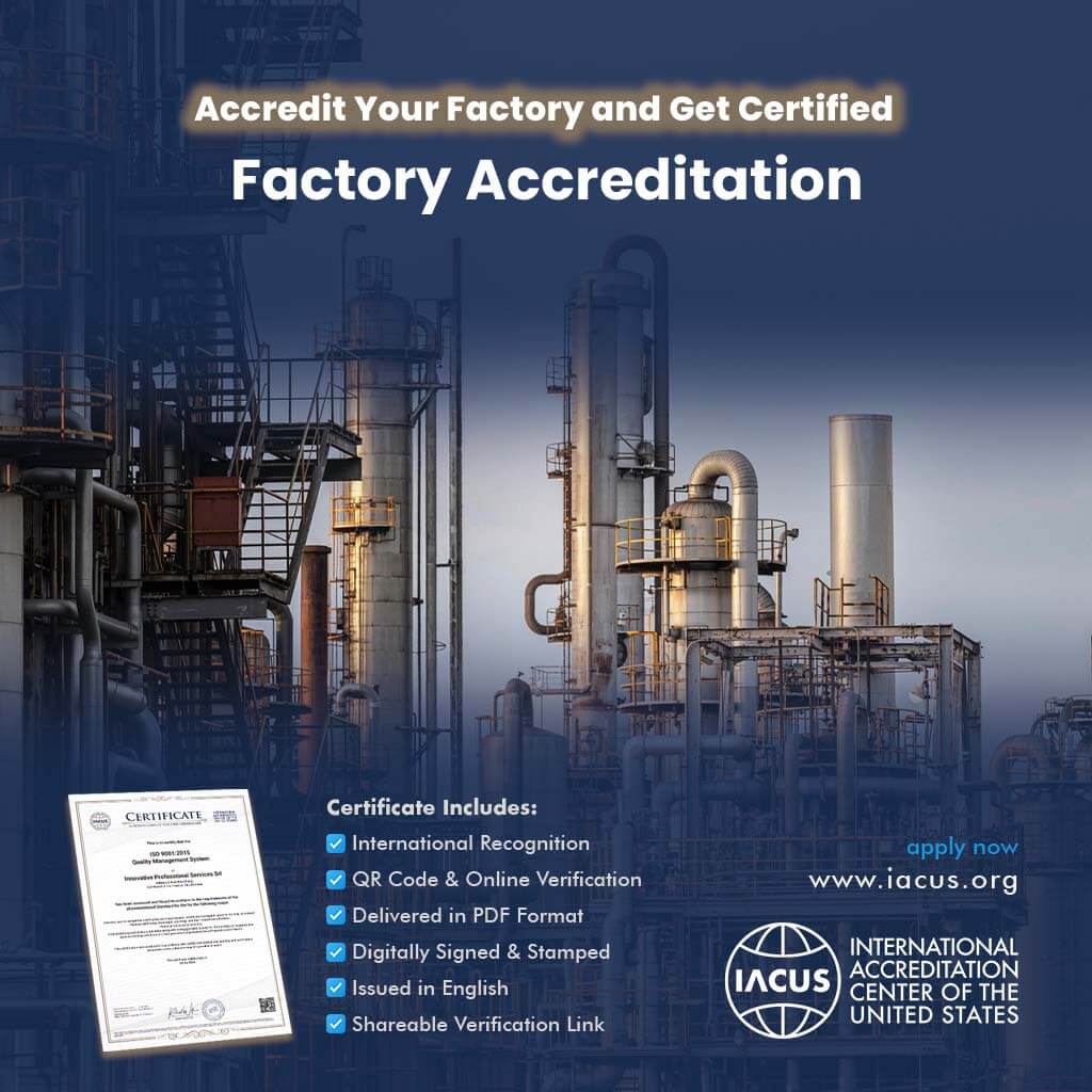 Factory Accreditation and Certificate