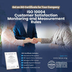 ISO 10004:2018 Customer Satisfaction Monitoring and Measurement Rules Certification